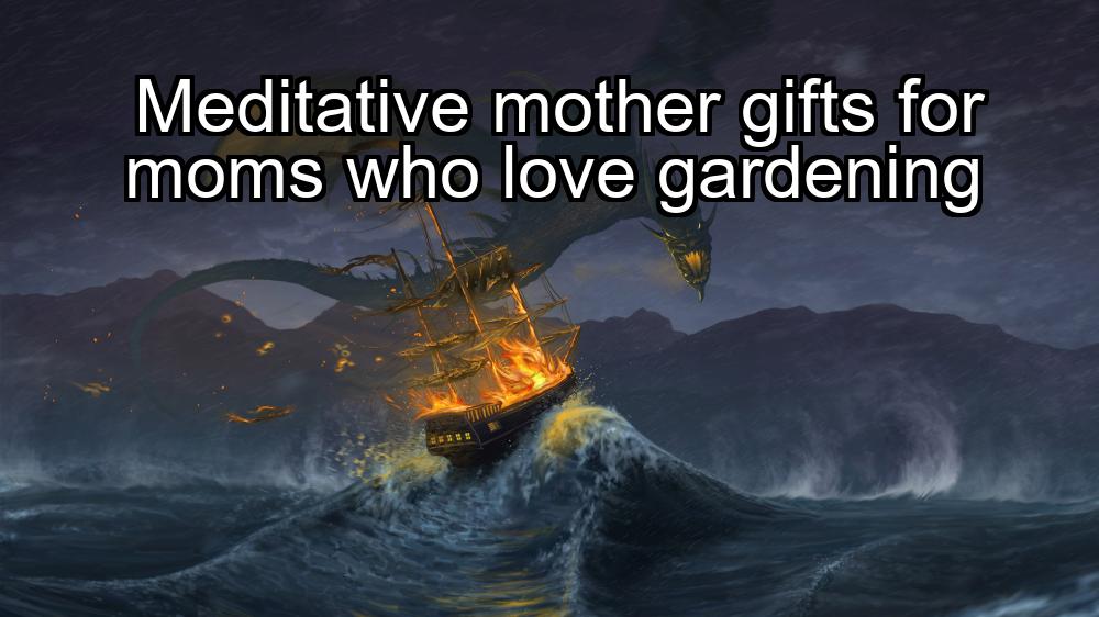 meditative-mother-gifts-for-moms-who-love-gardening-1737354346-1