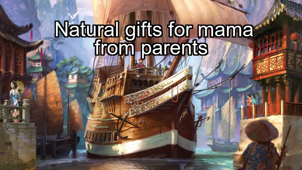 natural-gifts-for-mama-from-parents-1737398115-1