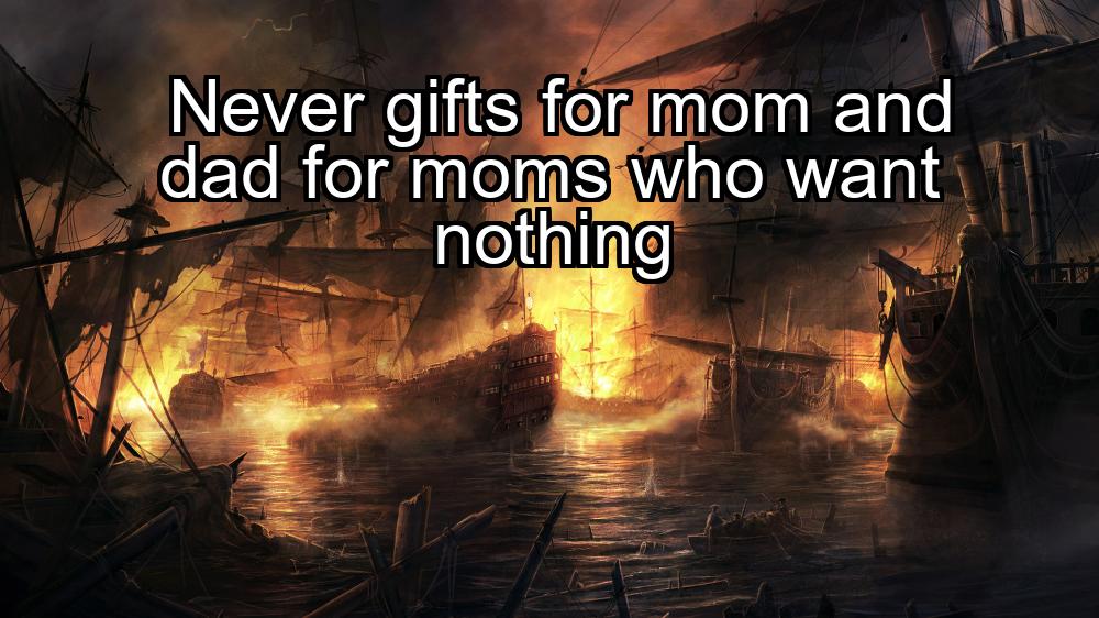 never-gifts-for-mom-and-dad-for-moms-who-want-nothing-1737334462-1