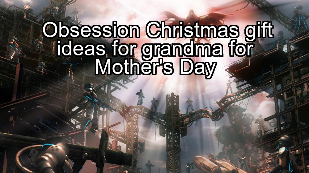 obsession-christmas-gift-ideas-for-grandma-for-mothers-day-1737373527-1