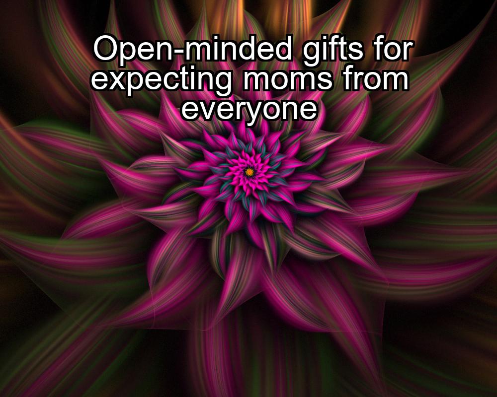 open-minded-gifts-for-expecting-moms-from-everyone-1737440483-1