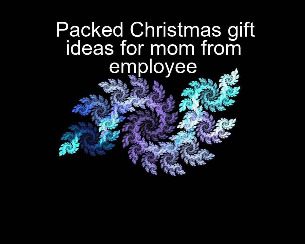 packed-christmas-gift-ideas-for-mom-from-employee-1737442852-1