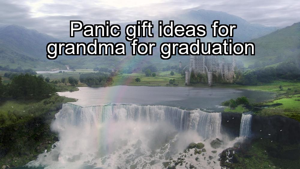 panic-gift-ideas-for-grandma-for-graduation-1737434018-1