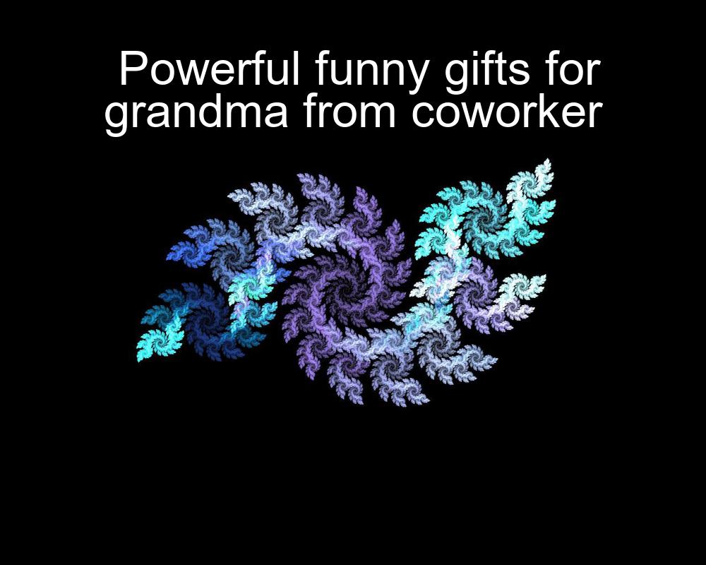 powerful-funny-gifts-for-grandma-from-coworker-1737464425-1