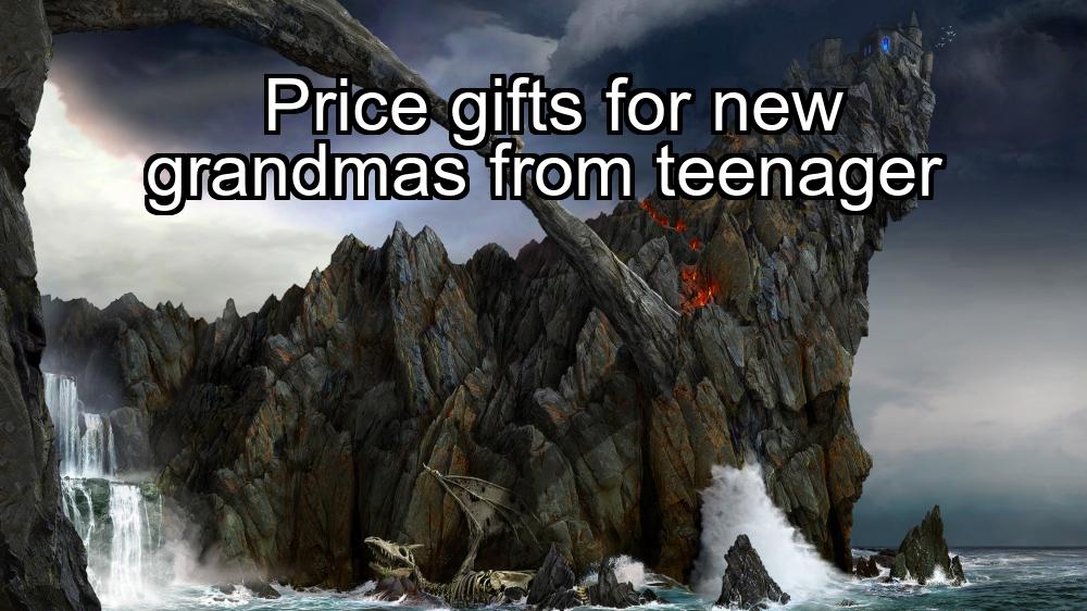 price-gifts-for-new-grandmas-from-teenager-1737421842-1