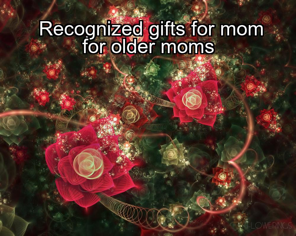 recognized-gifts-for-mom-for-older-moms-1737378093-1