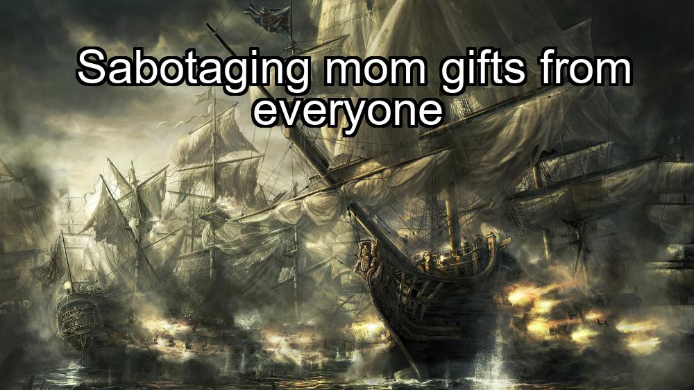 sabotaging-mom-gifts-from-everyone-1737452172-1