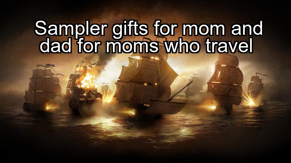 sampler-gifts-for-mom-and-dad-for-moms-who-travel-1737342621-1