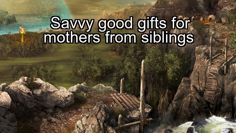 savvy-good-gifts-for-mothers-from-siblings-1737378936-1