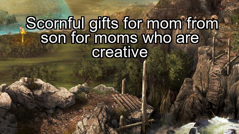 scornful-gifts-for-mom-from-son-for-moms-who-are-creative-1737466881-1