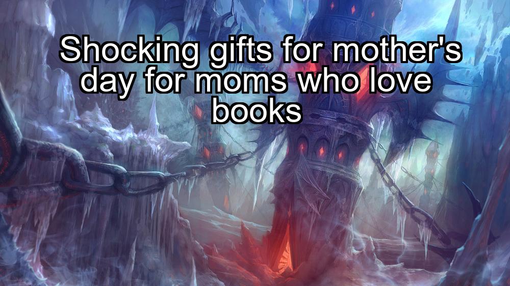 shocking-gifts-for-mothers-day-for-moms-who-love-books-1737394361-1