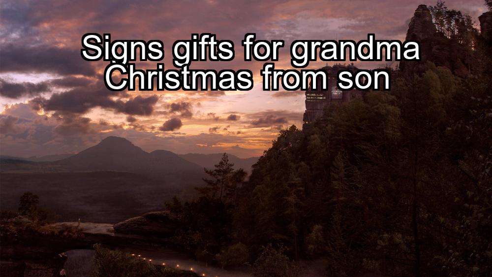 signs-gifts-for-grandma-christmas-from-son-1737357349-1