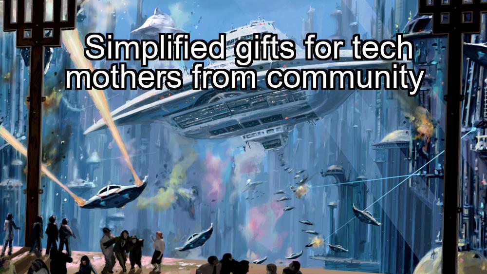 simplified-gifts-for-tech-mothers-from-community-1737397102-1