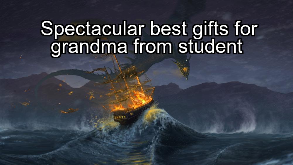 spectacular-best-gifts-for-grandma-from-student-1737359756-1