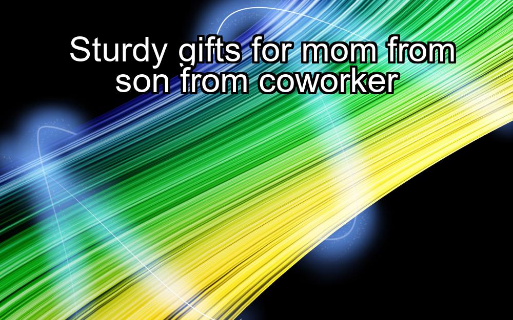 sturdy-gifts-for-mom-from-son-from-coworker-1737375650-1