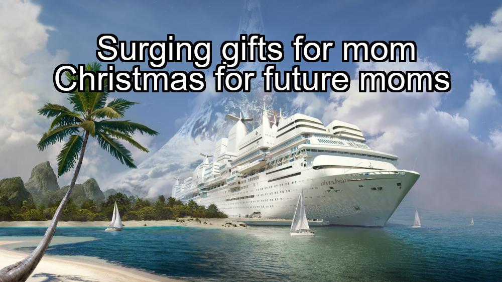 surging-gifts-for-mom-christmas-for-future-moms-1737471985-1