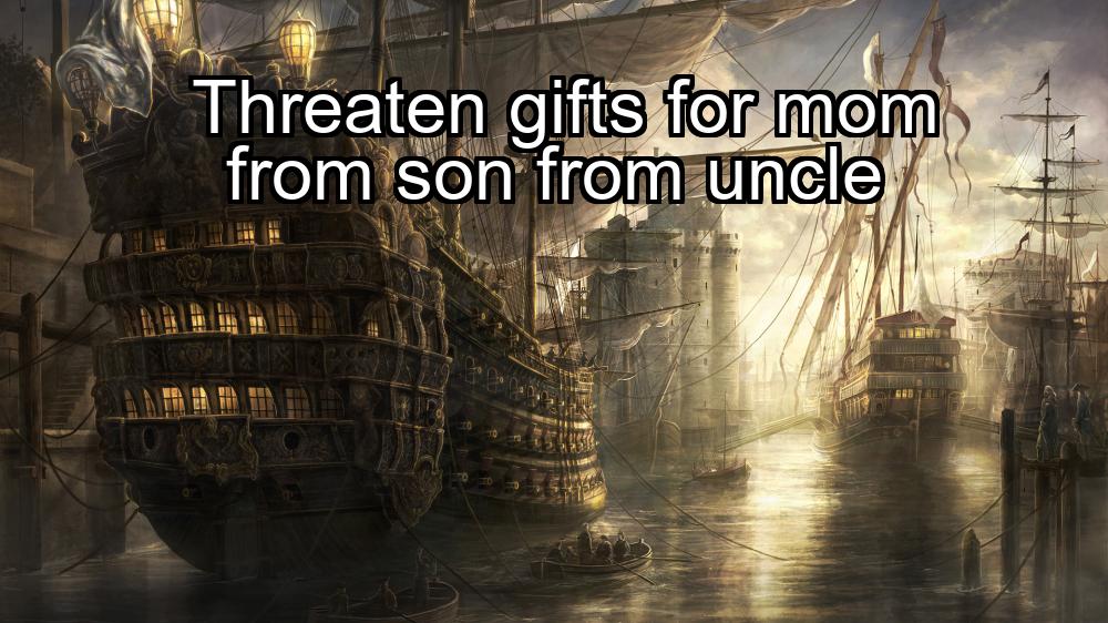 threaten-gifts-for-mom-from-son-from-uncle-1737468347-1