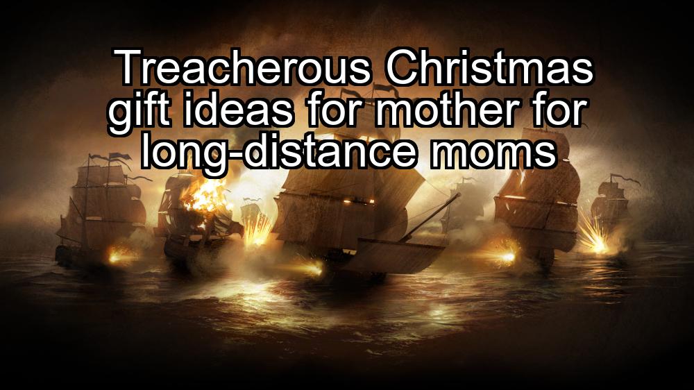 treacherous-christmas-gift-ideas-for-mother-for-long-distance-moms-1737488107-1