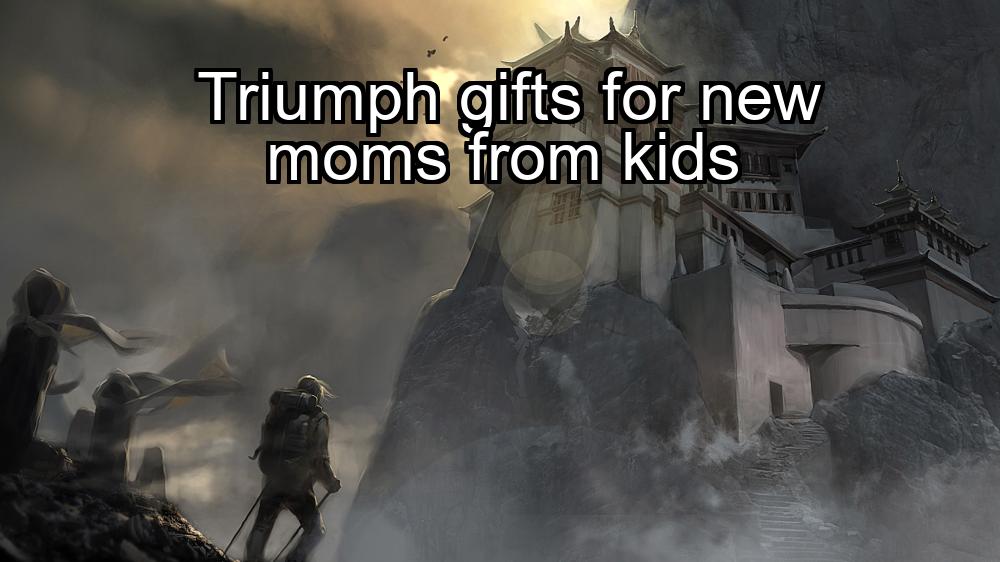 triumph-gifts-for-new-moms-from-kids-1737327018-1