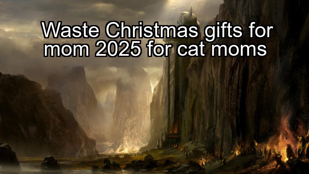 waste-christmas-gifts-for-mom-2025-for-cat-moms-1737449125-1