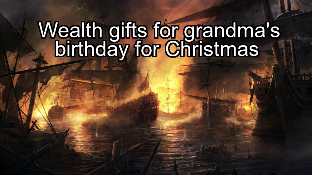 wealth-gifts-for-grandmas-birthday-for-christmas-1737337818-1