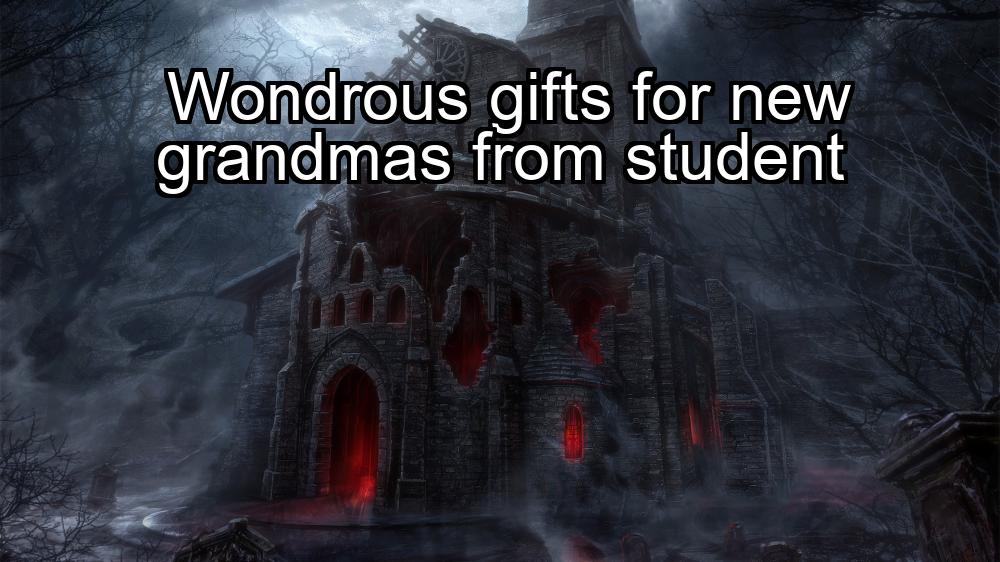 wondrous-gifts-for-new-grandmas-from-student-1737444055-1